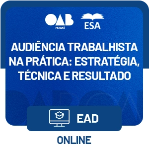 34_09_5585_-_Audiência_Trabalhista_na_Prática__Estratégia,_Técnica_e_Resultado_-_EAD_copy